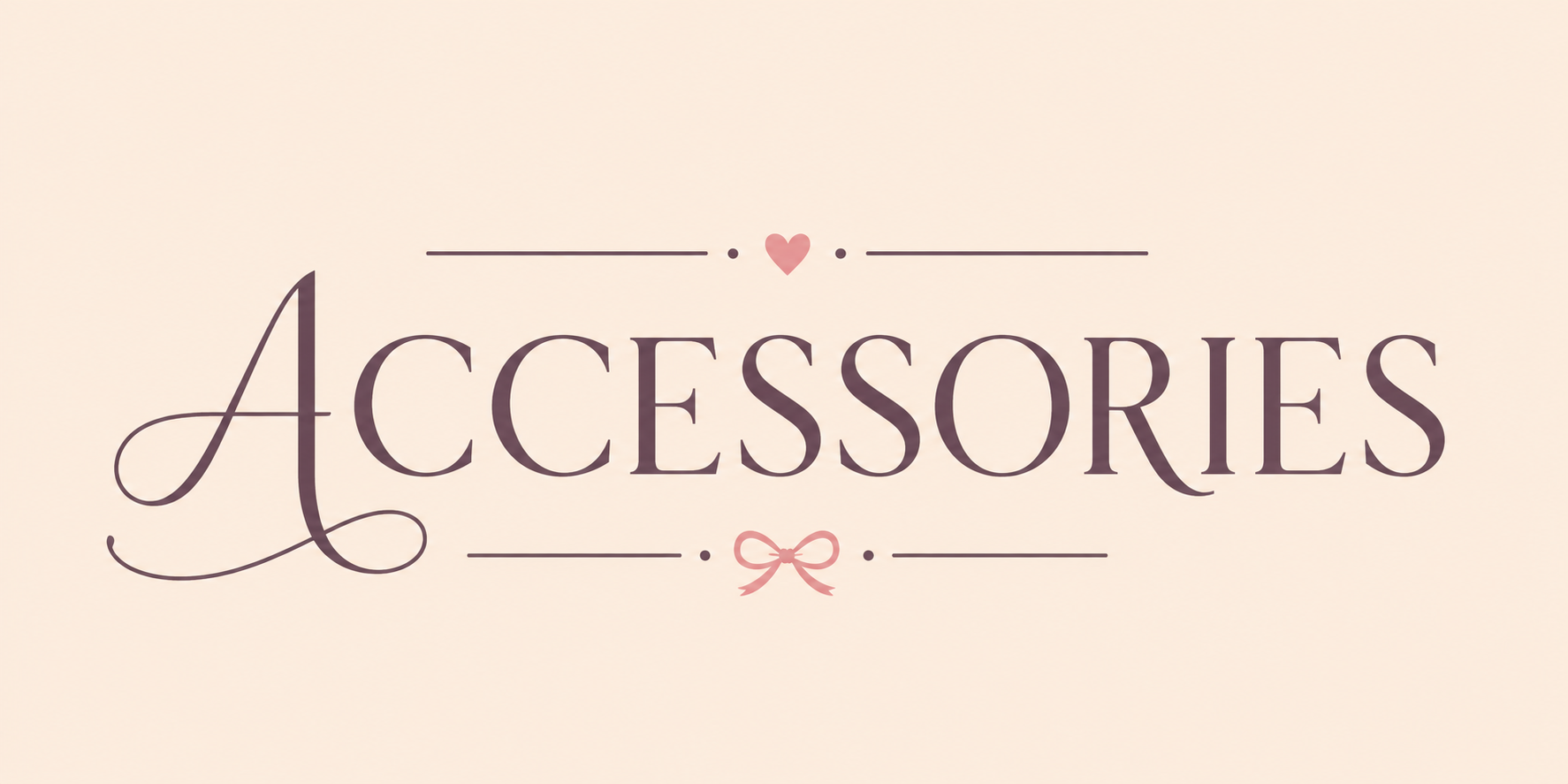Accessories